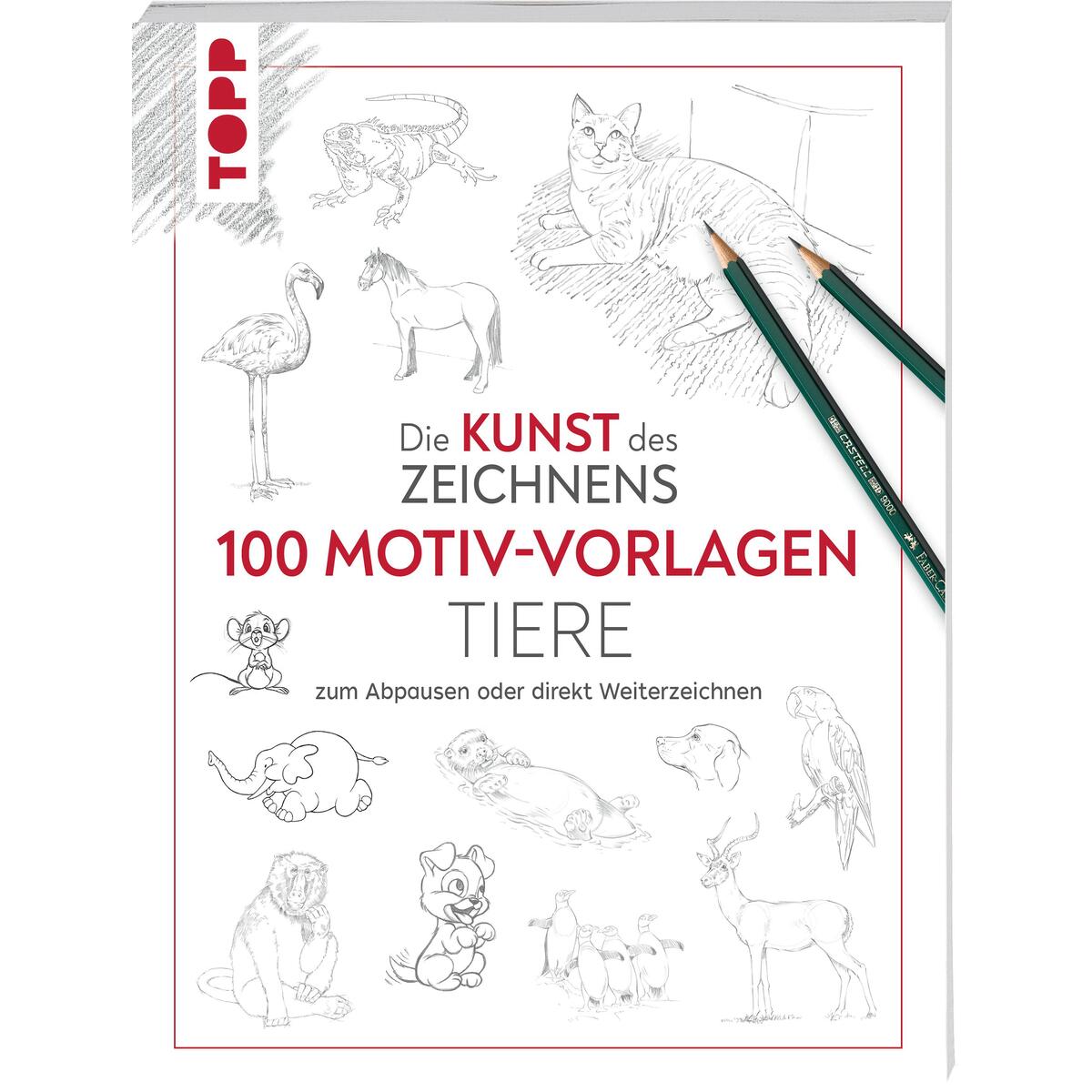 Kunst des Zeichnens 100 Motiv-Vorlagen Tiere Kunst des Zeichnens 100 Motiv-Vorlagen Tiere von Frech Verlag GmbH