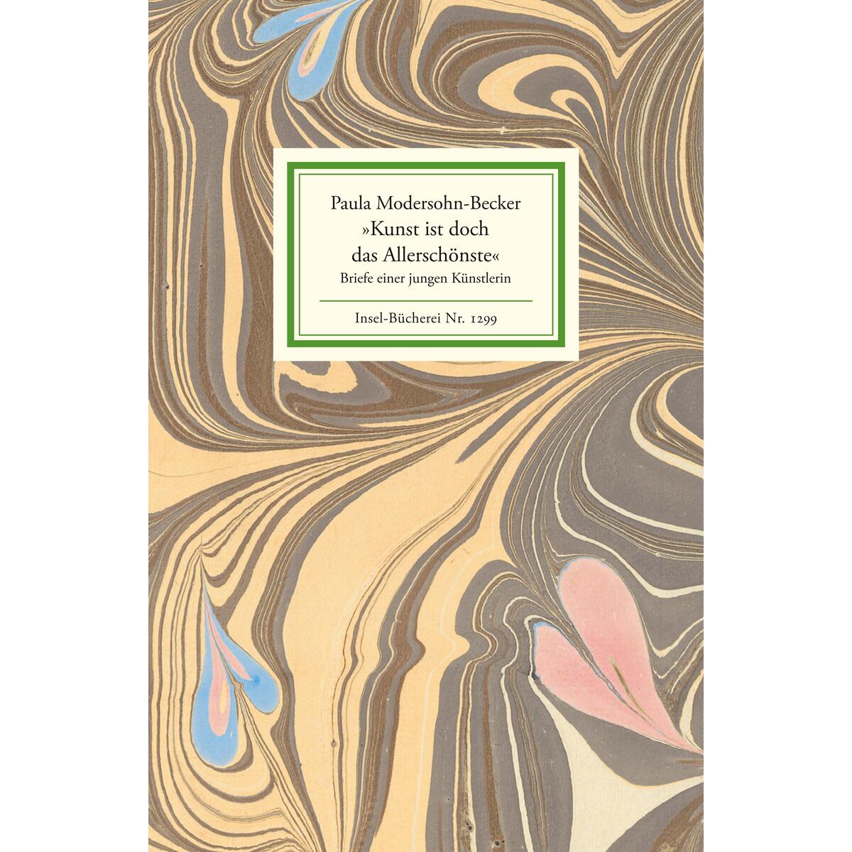 »Kunst ist doch das Allerschönste« »Kunst ist doch das Allerschönste« von Insel Verlag GmbH