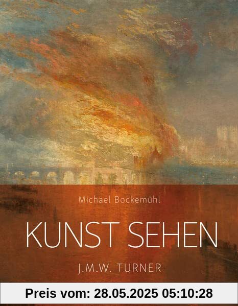 Kunst sehen - J.M.W. Turner
