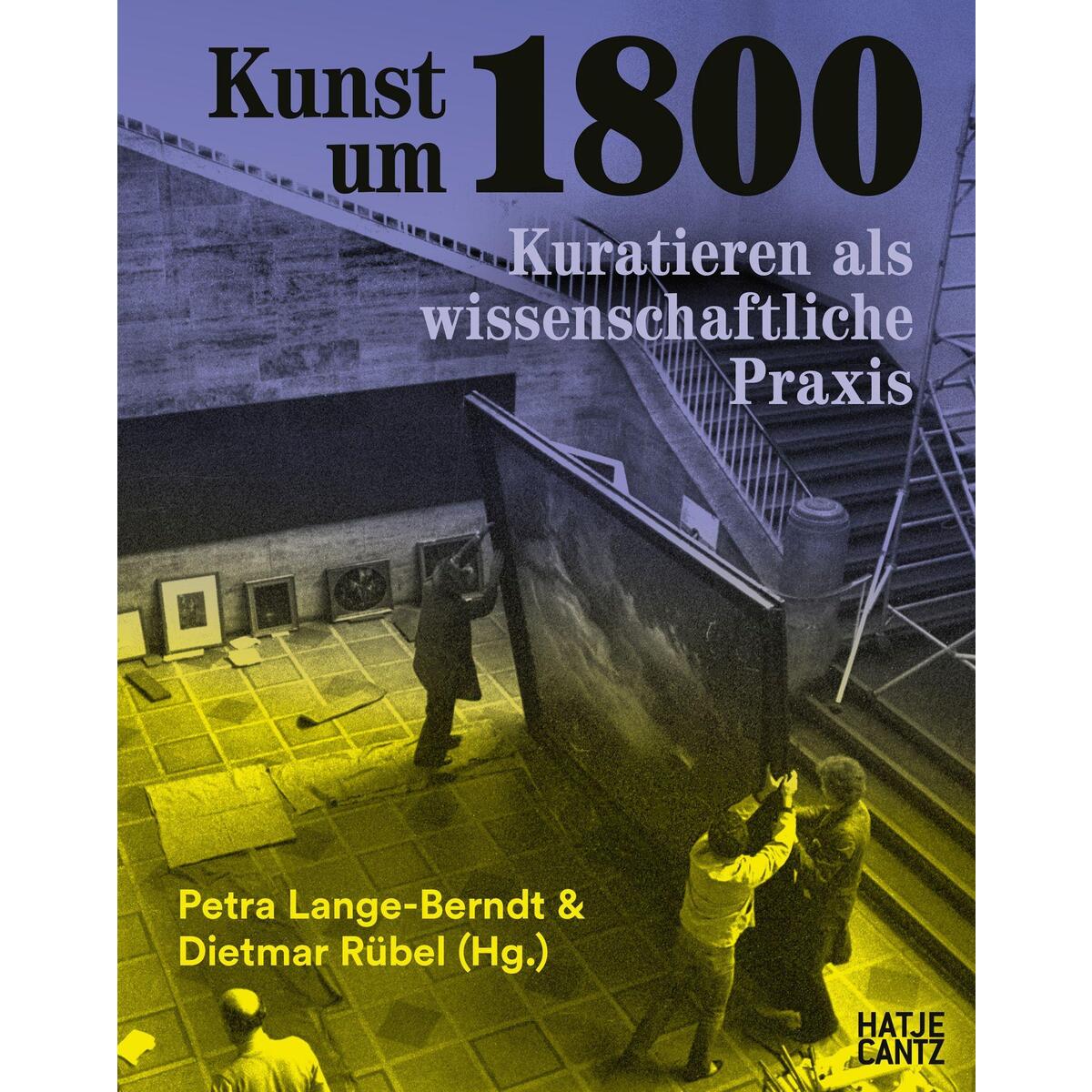 Kunst um 1800 Kunst um 1800 von Hatje Cantz Verlag GmbH