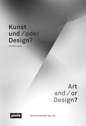 Kunst und/oder Design?: Ein Grenzgang