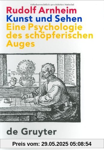 Kunst und Sehen. Eine Psychologie des schöpferischen Auges