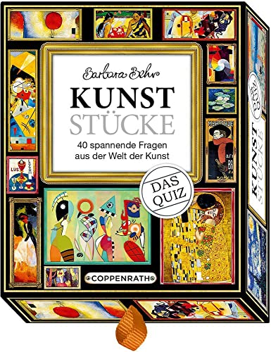 KunstStücke - Das Quiz: 40 spannende Fragen aus der Welt der Kunst