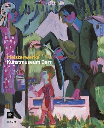 Kunstmuseum Bern: Meisterwerke