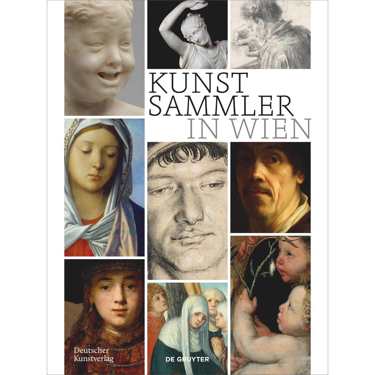 Kunstsammler in Wien von Deutscher Kunstverlag