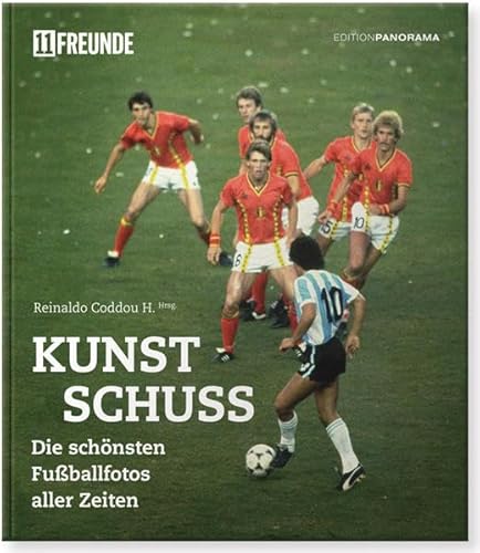 Kunstschuss: Die schönsten Fußballfotos aller Zeiten: Die 100 schönsten Fußballfotos aller Zeiten von Edition Panorama GmbH