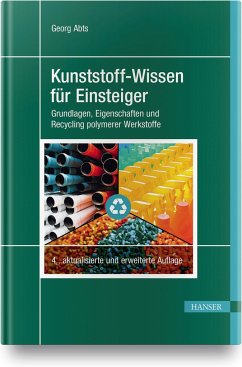 Kunststoff-Wissen für Einsteiger von Hanser Fachbuchverlag