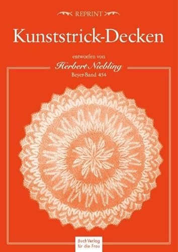 Kunststrick-Decken, entworfen von Herbert Niebling: Beyer-Band 454