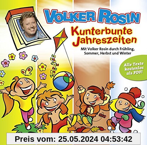 Kunterbunte Jahreszeiten - CD: Mit Volker Rosin durch Frühling, Sommer, Herbst und Winter
