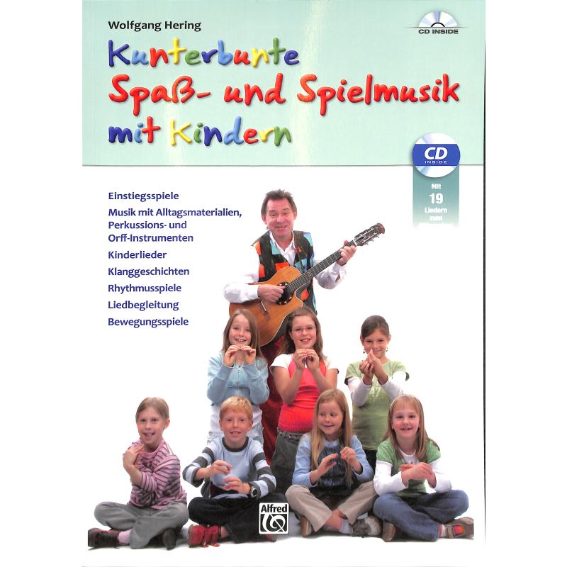 Kunterbunte Spaß und Spielmusik mit Kindern