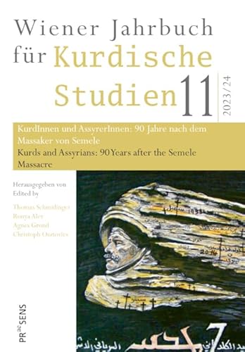 KurdInnen und AssyrerInnen: 90 Jahre nach dem Massaker von Semele | Kurds and Assyrians: 90 Years after the Semele Massacre (Wiener Jahrbuch für Kurdische Studien) von Praesens Verlag
