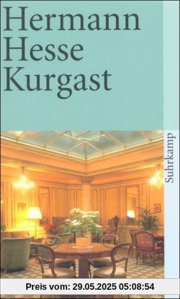 Kurgast: Aufzeichnungen von einer Badener Kur (suhrkamp taschenbuch)