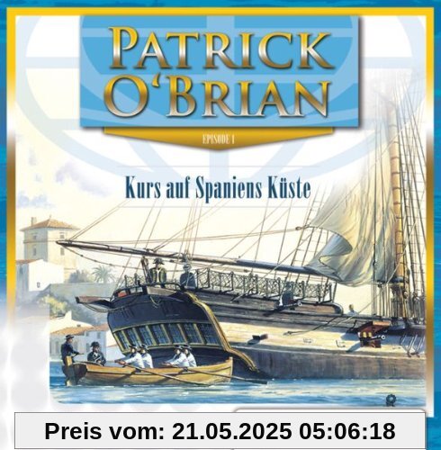 Kurs auf Spaniens Küste: Hörbuch auf 13 Audio-CDs