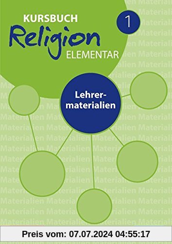 Kursbuch Religion Elementar Neuausgabe 2016: Lehrermaterialien