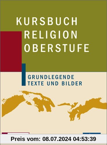 Kursbuch Religion Oberstufe: Schülerband