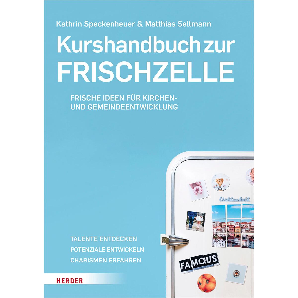 Kurshandbuch zur Frischzelle von Herder Verlag GmbH