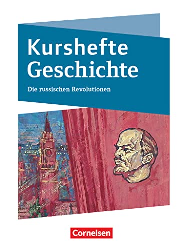 Kurshefte Geschichte - Niedersachsen: Die russischen Revolutionen - Schulbuch von Cornelsen Verlag