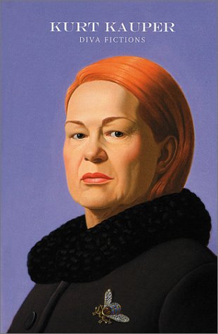 Kurt Kauper, Diva Fictions von DEITCH PROJECTS