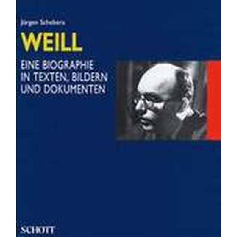 Kurt Weill 1900-1950 - eine Biographie