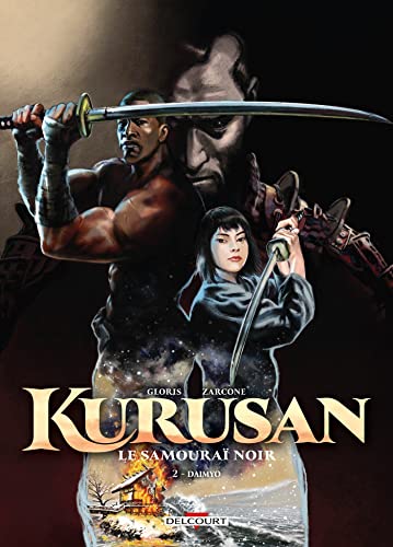 Kurusan, le samouraï noir T02: Daimyo von DELCOURT