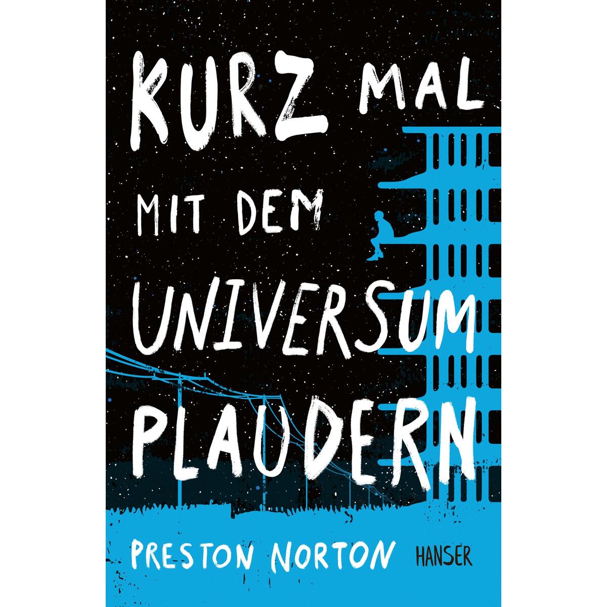 Kurz mal mit dem Universum plaudern von Carl Hanser Verlag