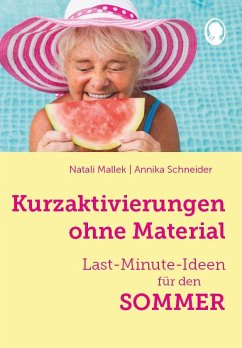 Kurzaktivierungen ohne Material. Last-Minute-Ideen für den Sommer von SingLiesel / Singliesel GmbH