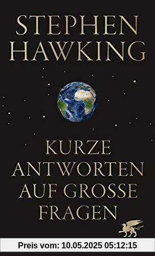 Kurze Antworten auf große Fragen Kurze Antworten auf große Fragen