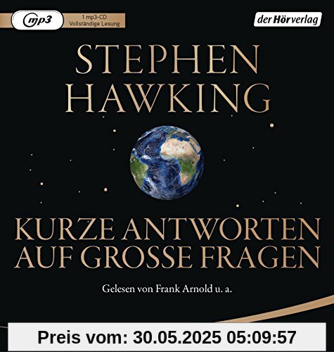 Kurze Antworten auf große Fragen Kurze Antworten auf große Fragen