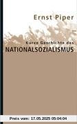 Kurze Geschichte des Nationalsozialismus