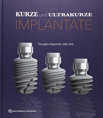 Kurze und ultrakurze Implantate von Quintessenz Verlags-GmbH