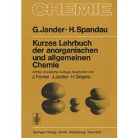 Kurzes Lehrbuch der anorganischen und allgemeinen Chemie