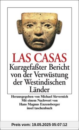 Kurzgefaßter Bericht von der Verwüstung der Westindischen Länder (insel taschenbuch)