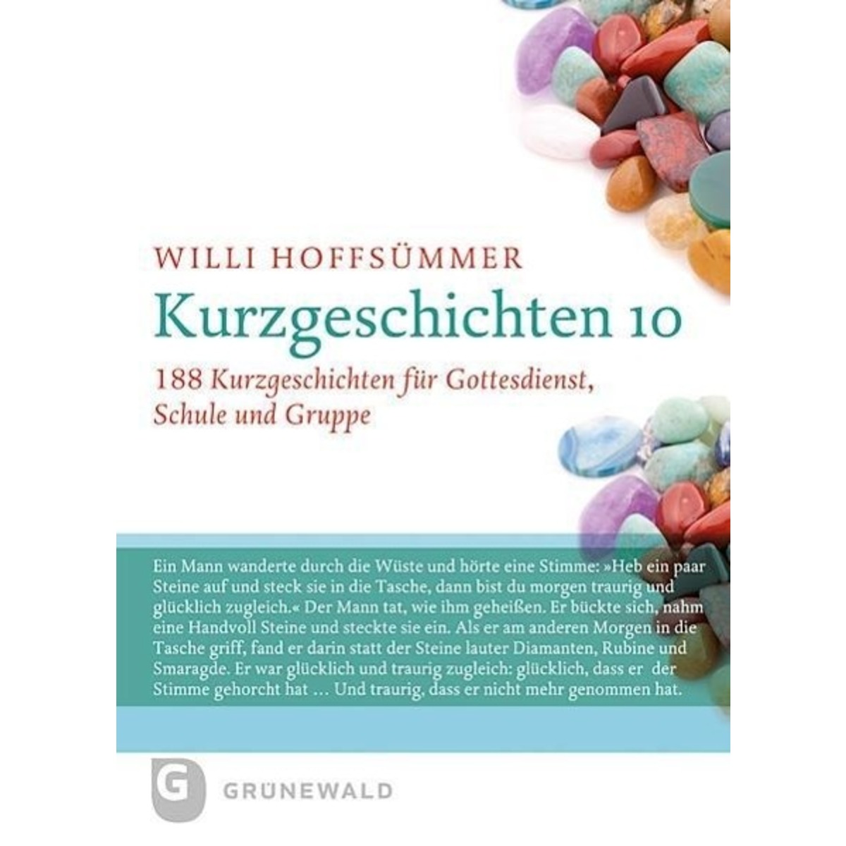 Kurzgeschichten 10 Kurzgeschichten 10 von Matthias-Grünewald-Verlag
