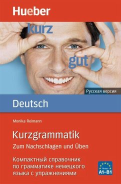 Kurzgrammatik Deutsch - Russisch von Hueber