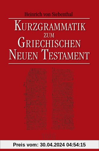 Kurzgrammatik zum Griechischen Neuen Testament