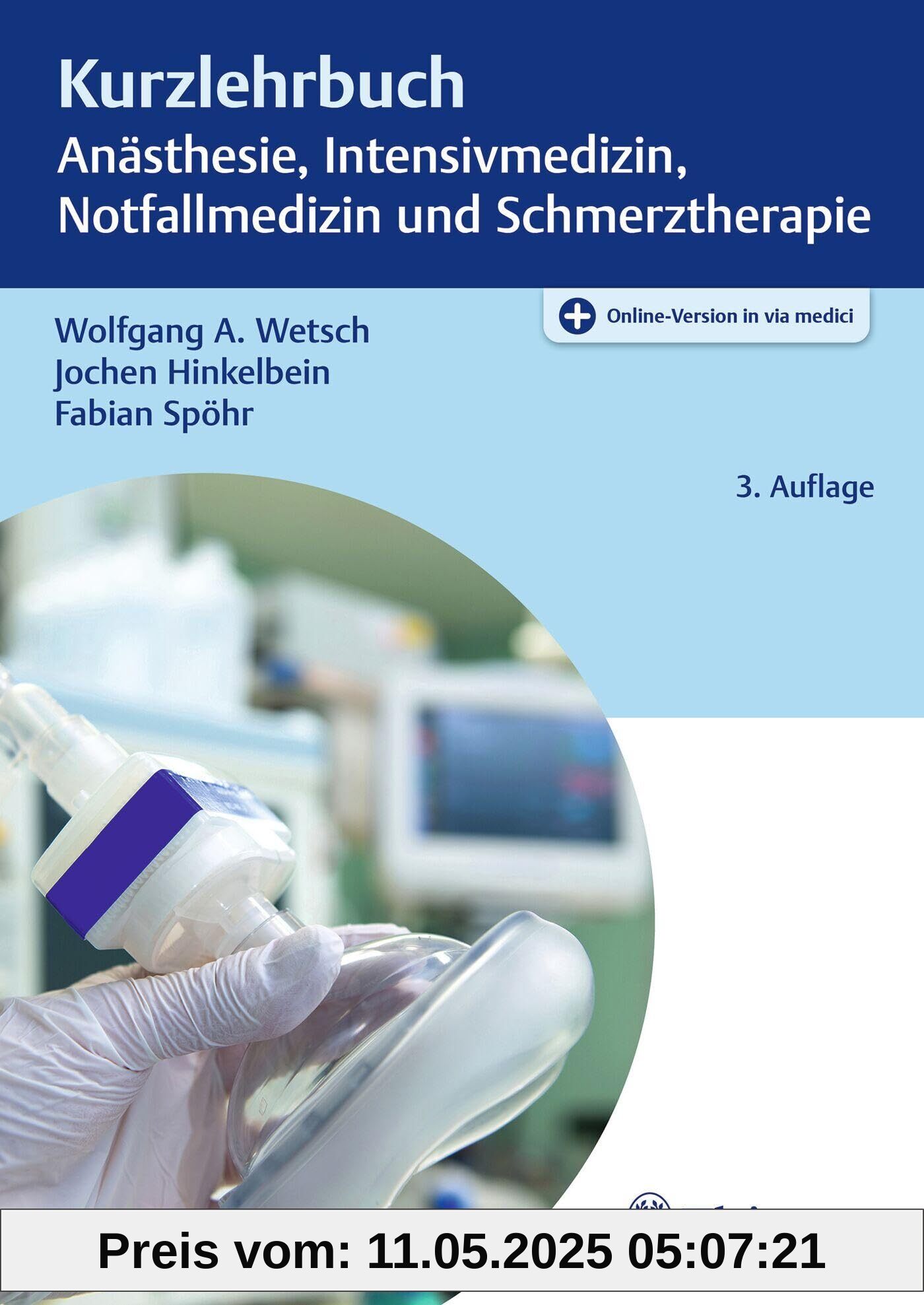 Kurzlehrbuch Anästhesie, Intensivmedizin, Notfallmedizin und Schmerztherapie