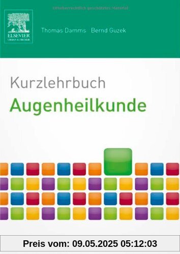 Kurzlehrbuch Augenheilkunde