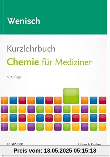 Kurzlehrbuch Chemie: für Mediziner (Kurzlehrbücher)