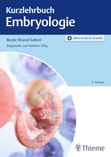 Kurzlehrbuch Embryologie von Thieme