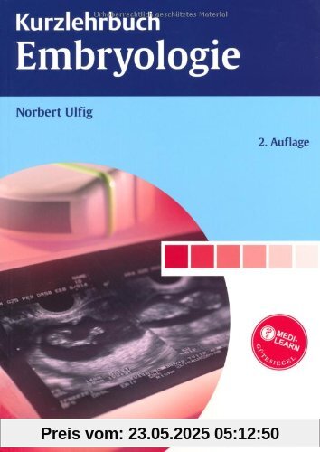 Kurzlehrbuch Embryologie