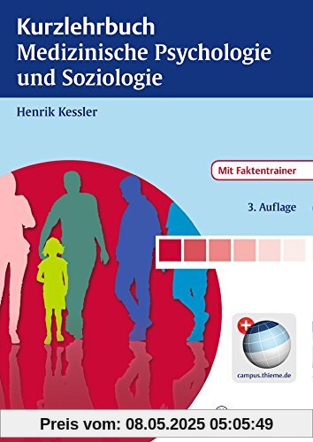 Kurzlehrbuch Medizinische Psychologie und Soziologie (Reihe, KURZLEHRBUCH)