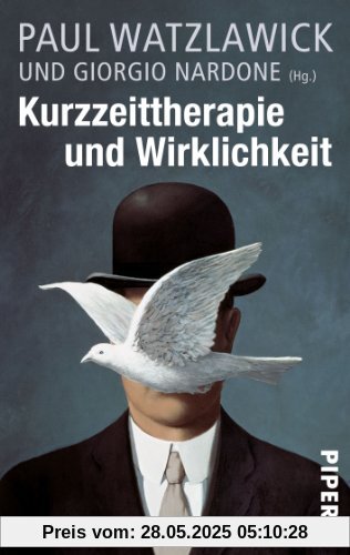 Kurzzeittherapie und Wirklichkeit: Eine Einführung Kurzzeittherapie und Wirklichkeit: Eine Einführung