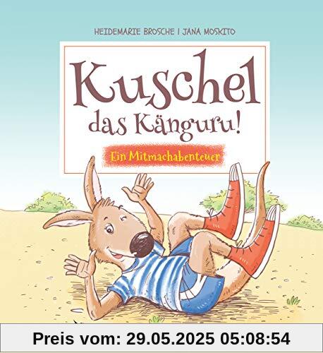 Kuschel das Känguru: Ein Mitmachabenteuer Kuschel das Känguru: Ein Mitmachabenteuer