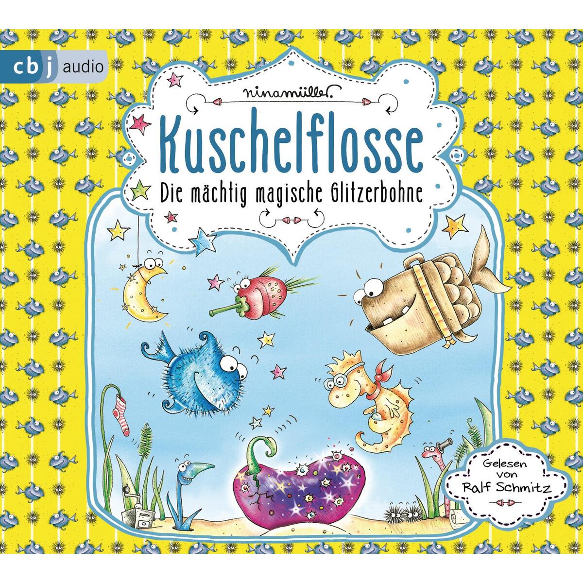 Kuschelflosse 04 - Die mächtig magische Glitzerbohne von cbj audio