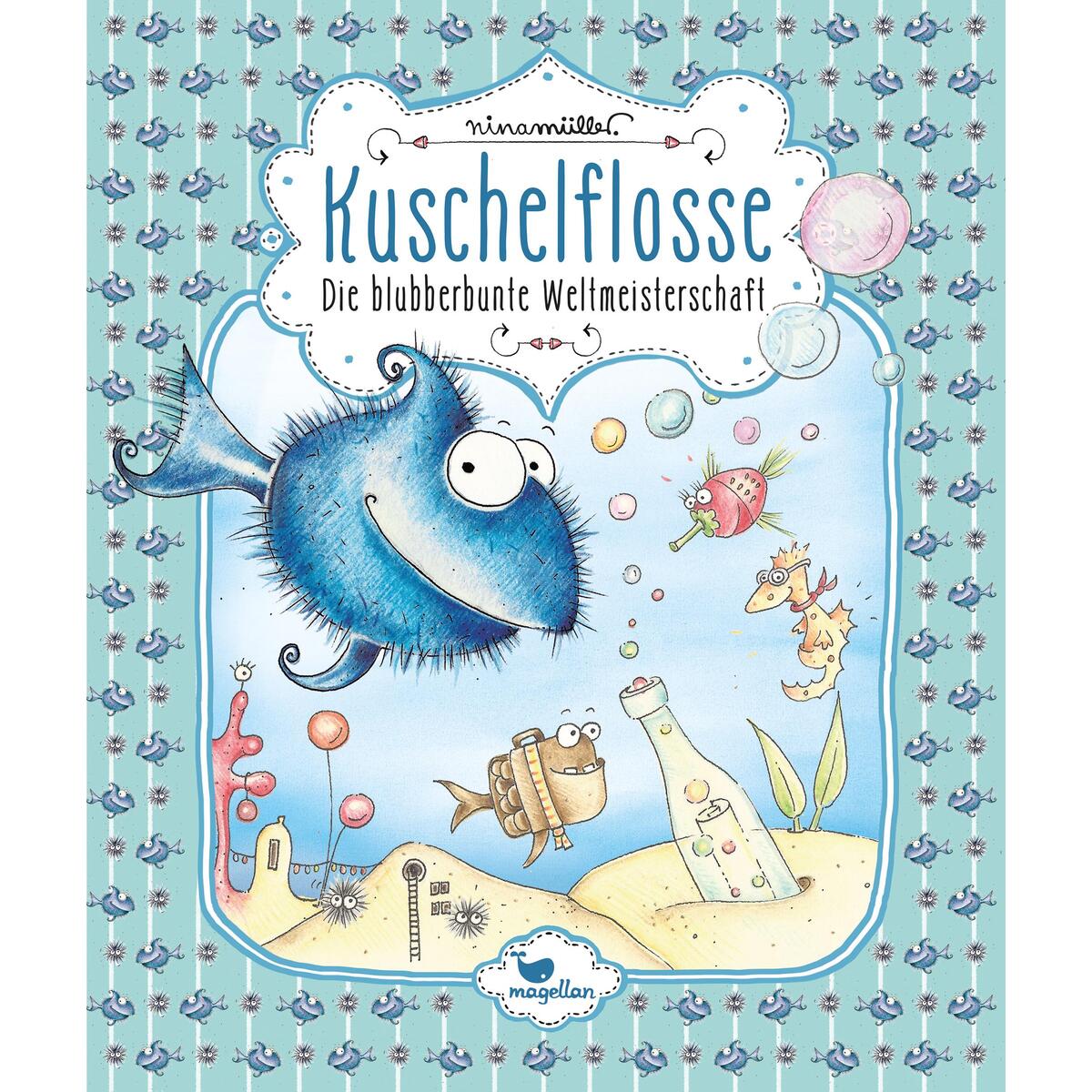 Kuschelflosse - Die blubberbunte Weltmeisterschaft - Band 2 Kuschelflosse - Die blubberbunte Weltmeisterschaft - Band 2 von Magellan GmbH