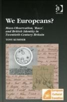 Kushner, T: We Europeans? Mass-Observation, Race and Britis Kushner, T: We Europeans? Mass-Observation, Race and Britis