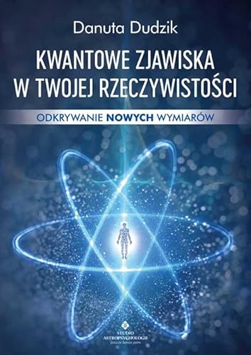 Kwantowe zjawiska w twojej rzeczywistości: Odkrywanie nowych wymiarów von Studio Astropsychologii