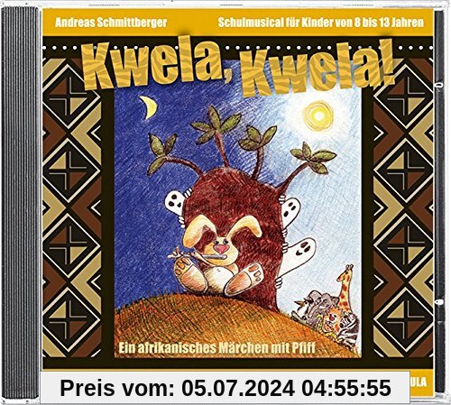 Kwela! Kwela! (CD): Hörspiel und Playbacks zum gleichnamigen Musical