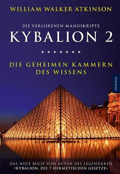 Kybalion 2 - Die geheimen Kammern des Wissens von Aurinia Verlag