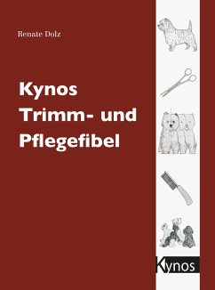 Kynos Trimm- und Pflegefibel von Kynos
